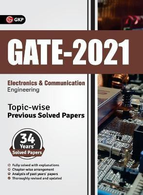 Gate 2021 Topic-Wise Previous Solved Papers - 34 Years' Solved Papers- Electronics and Communication Engineering(English, Paperback, Gkp)