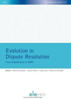 Evolution in Dispute Resolution(English, Paperback, unknown)