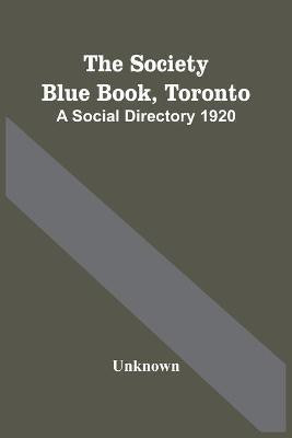 The Society Blue Book, Toronto(English, Paperback, unknown)