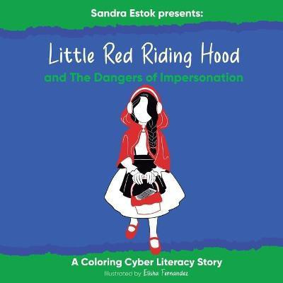 Little Red Riding Hood and The Dangers of Impersonation(English, Paperback, unknown)