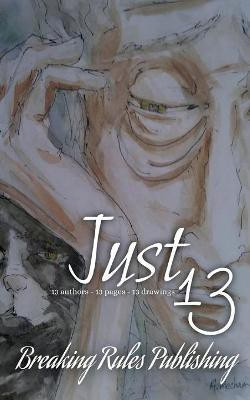 Just 13(English, Paperback, Clawson Christopher)