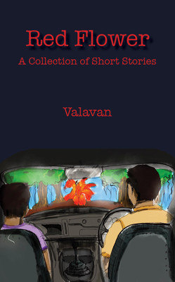 Red Flower: A collection of short stories(Paperback, Dr. G. Thirumavalavan)