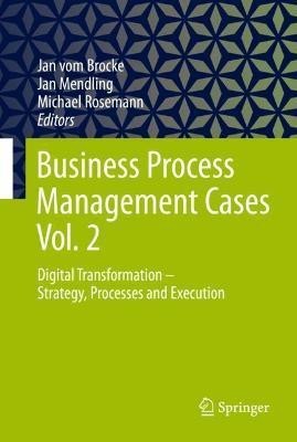 Business Process Management Cases Vol. 2(English, Hardcover, unknown)