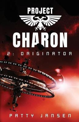 Project Charon 2(English, Paperback, Jansen Patty)