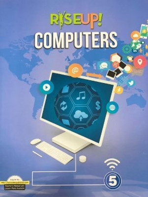 Edutree Rise Up Series Computer Class - 5(Paperback, SUNIPA SANYAL, KAJAL TRIPATHI)