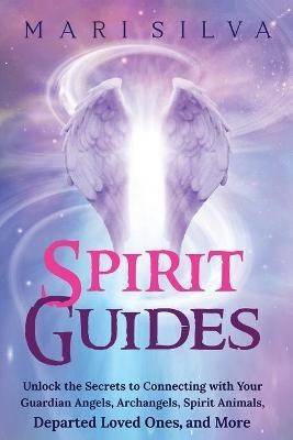 Spirit Guides(English, Paperback, Silva Mari)