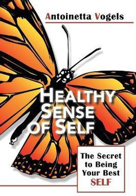 Healthy Sense of Self(English, Paperback, Vogels Antoinetta)