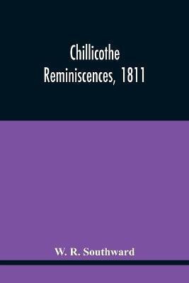 Chillicothe Reminiscences, 1811(English, Paperback, R Southward W)