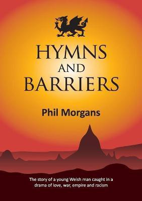 Hymns and Barriers(English, Paperback, Morgans Phil)