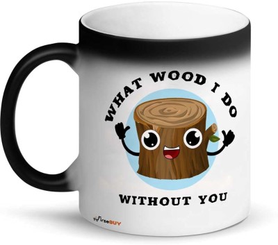 FirseBUY Funny Magic, What Wood I Do Without You Printed Ceramic Coffee Mug(325 ml)