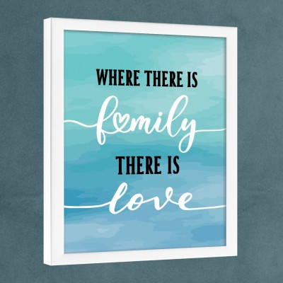 Family Quote Frame - Family Motivational Quote Frame - Family Quotes Photo Frames for Wall Decoration & Decor - Family Quotes Frames for Bedroom - Family Love Quotes Paper Print(13.5 inch X 10.5 inch)