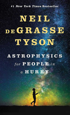 Astrophysics For People In A Hurry (English, Hardcover, Neil DeGrasse Tyson)(Hardcover, Neil deGrasse Tyson)