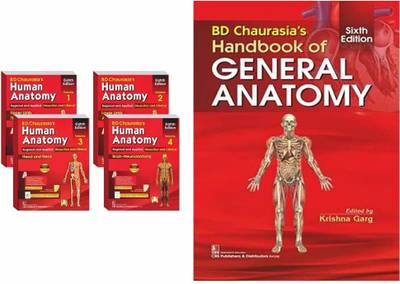 B D Chaurasia's Human Anatomy 4 Volume Set ( Vol.1 To Vol 4) With BD Chaurasia Handbook On General Anatomy