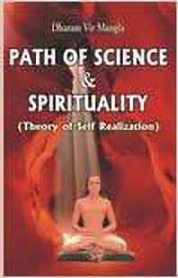 Path of Science & Spirituality(Hardcover, Daram Vir Mangla)