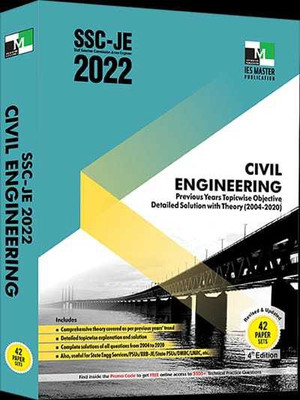Ssc-Je 2022 Civil Engineering Previous Years Topic Wise Objective Detailed Solution With Theory(2004-2020)(Paperback, ies master)
