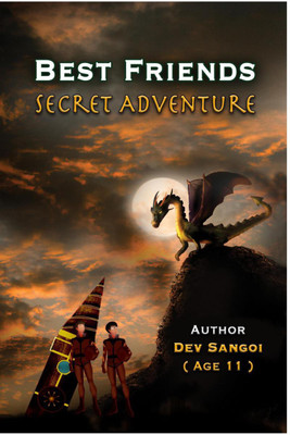 Best Friends Secret Adventure(English, Paperback, Dev Sangoi)