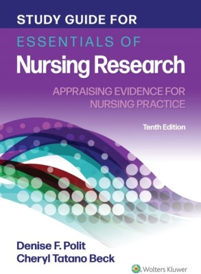 Study Guide for Essentials of Nursing Research: Appraising Evidence for Nursing Practice Polit, Denise and Beck, Cheryl(Paperback, Denise, Beck, Cheryl)