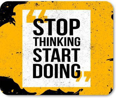 ZORI STOP THINKING START DOING Printed Mouse Pad for Gaming Computer, Laptop MousePad Non Slip Base Mousepad(Yellow)