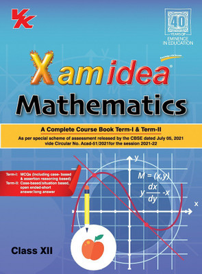 Xam Idea Mathematics CBSE Class 12 (Complete Course Book Term I & Term II) For 2022 Exam(Paperback, Xamidea Editorial Board)