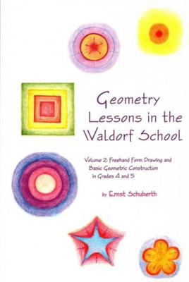 Geometry Lessons in the Waldorf School(English, Paperback, Schuberth Ernst)
