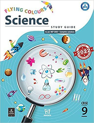 Flying Colours Science Study Guide Class 9 (2021-22)(Paperback, Bhashita Educational Service)