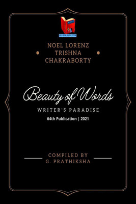 Beauty of Words(English, Paperback, Noel Lorenz)