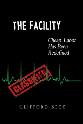 The Facility(English, Paperback, Clifford Beck)