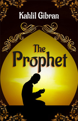 THE PROPHET(Paperback, Kahlil Gibran)