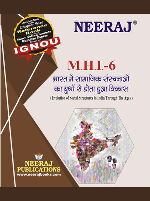 IGNOU MHI-06 : Evolution Of Social Structures In India Through The Ages(Paperback, Hindi, Experts Panel of Neeraj Publication)