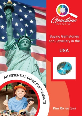 The Gemstone Detective: Buying Gemstones and Jewellery in the USA(English, Paperback, Rix Kim)