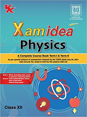 Xam Idea Physics CBSE Class 12 (Complete Course Book Term I & Term II) For 2022 Exam(Paperback, Vk Global)