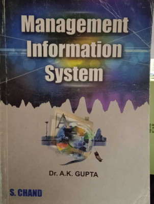 Management Information System(Paperback, Dr. A K Gupta)