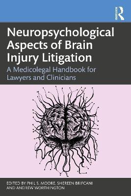 Neuropsychological Aspects of Brain Injury Litigation(English, Paperback, unknown)