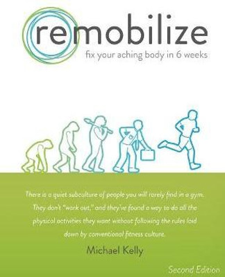 Remobilize(English, Paperback, Kelly Michael Professor of Philosophy MD)