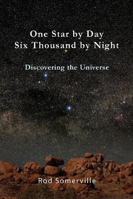 One Star by Day, Six Thousand by Night(English, Paperback, Somerville Rodney)