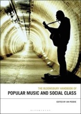 The Bloomsbury Handbook of Popular Music and Social Class(English, Paperback, unknown)