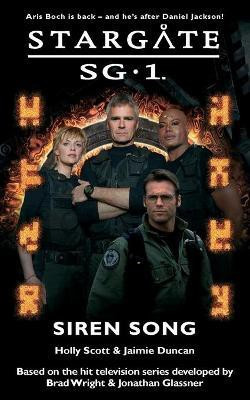 Stargate SG-1: Siren Song(English, Paperback, Scott Holly)