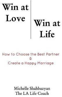 Win at Love Win at Life(English, Paperback, Shabazyan Michelle)