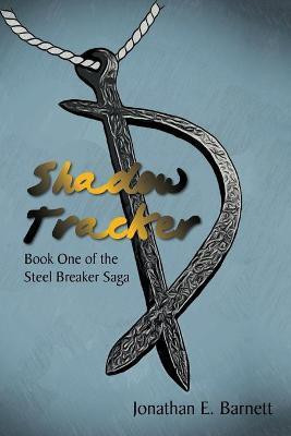 Shadow Tracker(English, Paperback, Barnett Jonathan E)