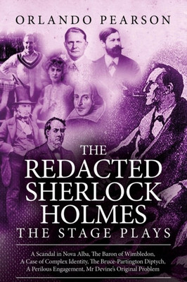 The Redacted Sherlock Holmes - The Stage Plays(English, Paperback, Pearson Orlando)