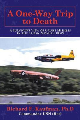 A One-Way Trip to Death(English, Paperback, Kaufman Ph D Richard F)
