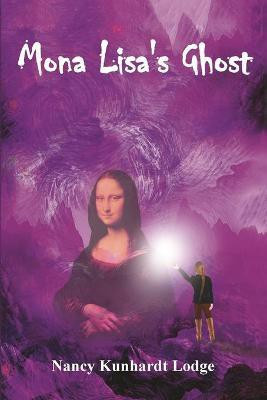 Mona Lisa's Ghost(English, Paperback, Lodge Nancy Kunhardt)