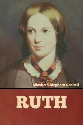 Ruth(English, Paperback, Gaskell Elizabeth Cleghorn)