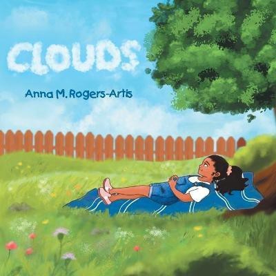 Clouds(English, Paperback, Rogers-Artis Anna M)