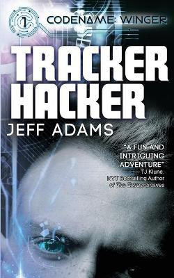 Tracker Hacker(English, Paperback, Adams Jeff)