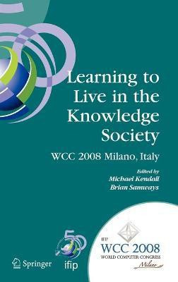 Learning to Live in the Knowledge Society(English, Hardcover, unknown)