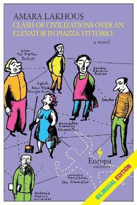 Clash of Civilizations Over an Elevator in Piazza Vittorio (Bilingual Edition)(English, Paperback, Lakhous Amara)