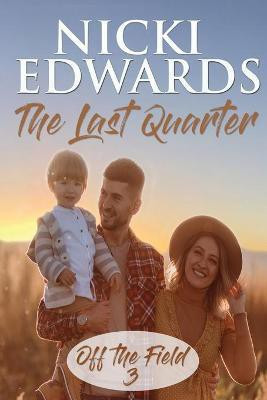 The Last Quarter(English, Paperback, Edwards Nicki)