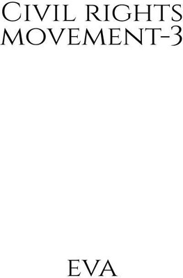 Civil rights movement-3(English, Paperback, Eva)