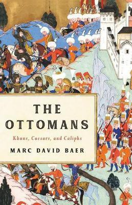 The Ottomans(English, Hardcover, Baer Marc David)
